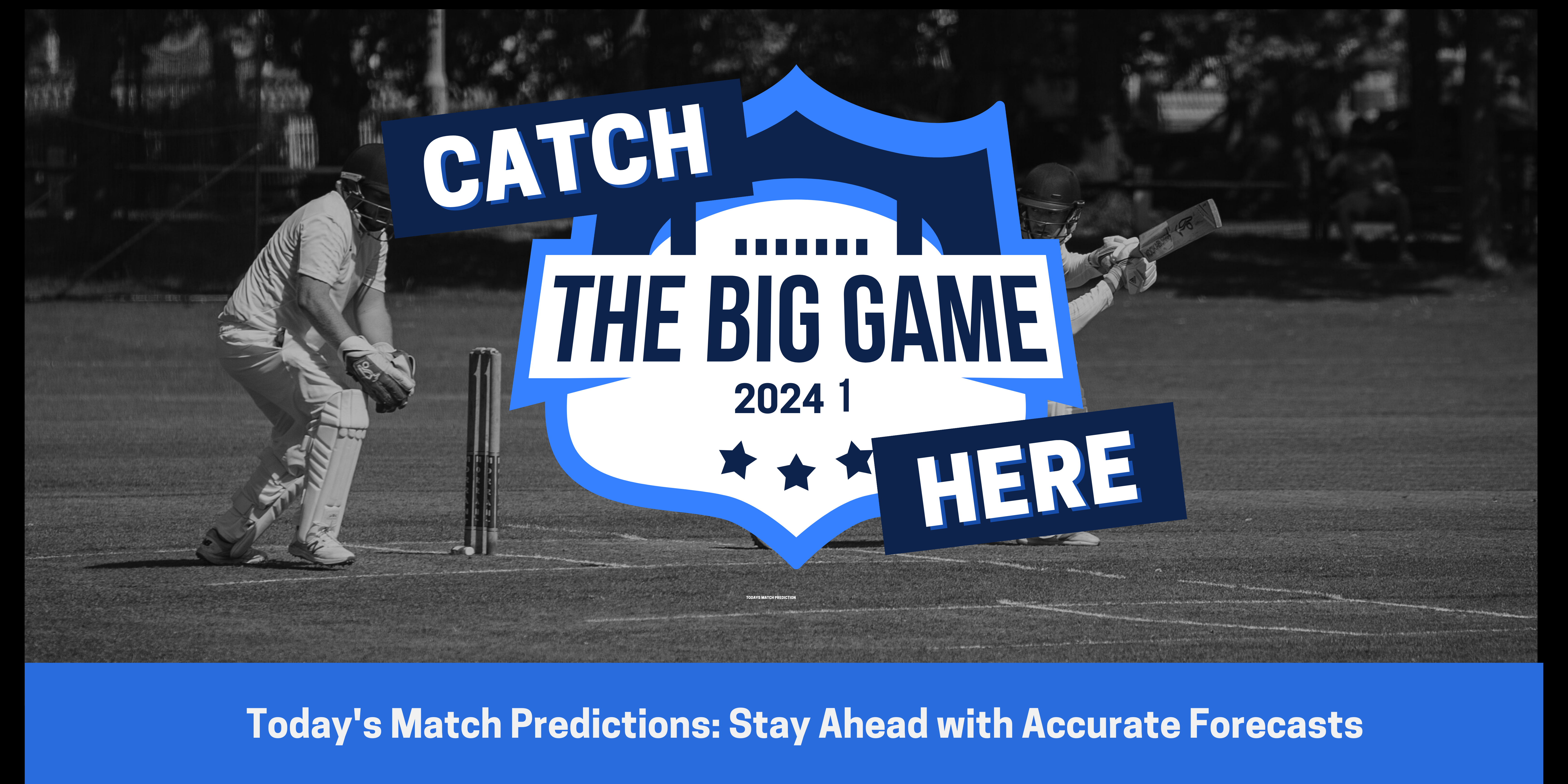 Today's Match Predictions: Stay Ahead with Accurate Forecasts"