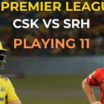 IPL 2024: SRH vs CSK Playing 11 - Chennai made three changes in their XI
