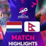 T20 World Cup Highlights: Netherlands Defeats Nepal by 6 Wickets in Dallas