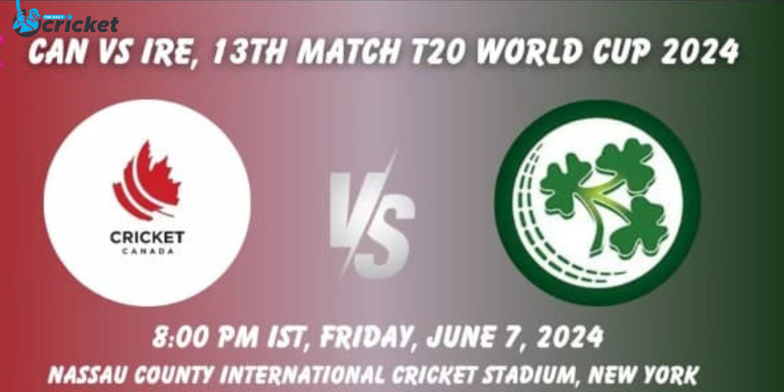 CAN Vs. IRE Match Prediction T20 World Cup 2024: Who will win today?